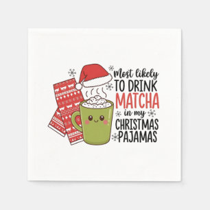 Serviette En Papier Plus susceptible de boire du Matcha dans mon pyjam