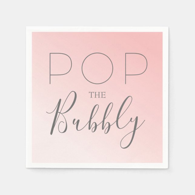 Serviette En Papier "Pop the Bubbly" Ombre rose (Devant)