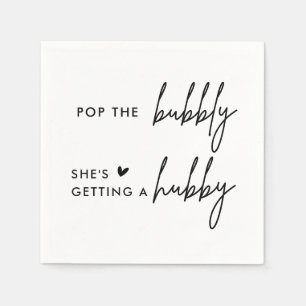 Serviette En Papier Pop The Bubbly She's Getting A Hubby Fête des mari