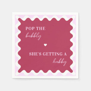 Serviette En Papier Pop the Bubbly She's Getting a Hubby Wavy Frame