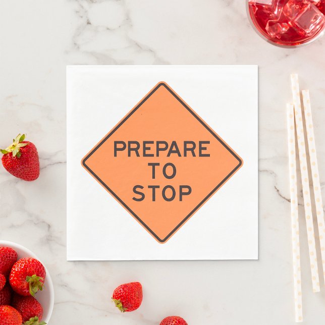 Serviette En Papier Préparez-vous à arrêter la signalisation routière (Créateur téléchargé)