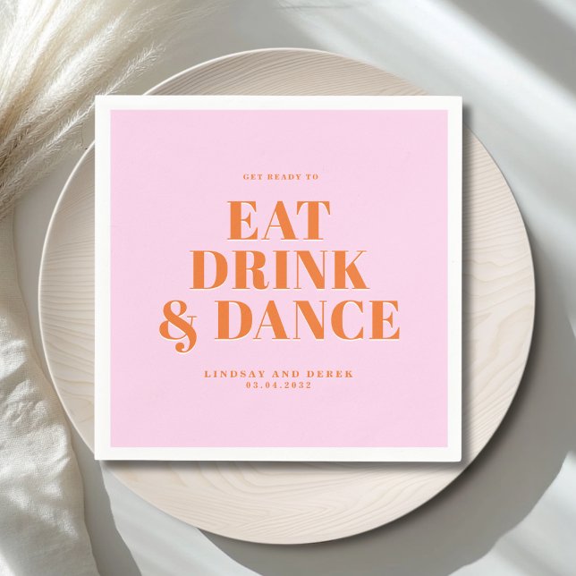 Serviette En Papier PRÉPAREZ-VOUS À MANGER BOIRE ET DANSER ! Mariage  (GET READY TO EAT DRINK AND DANCE! Wedding Napkins)