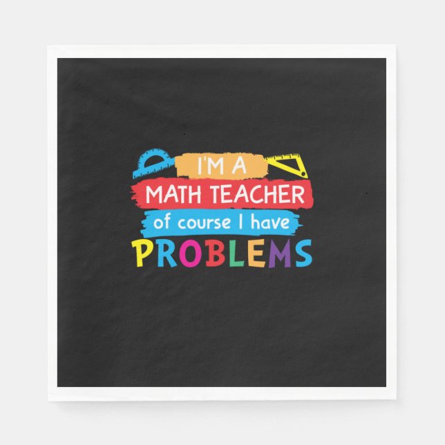 Serviette En Papier Professeur De Maths Je Suis Enseignant En Maths (Devant)
