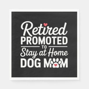 Serviette En Papier Promu À La Retraite Pour Rester À La Maison Chien 