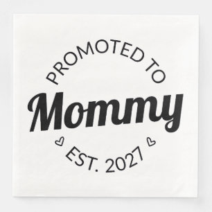 Serviette En Papier Promue Maman dès 2027 Annonce de Nouvelle Maman Je