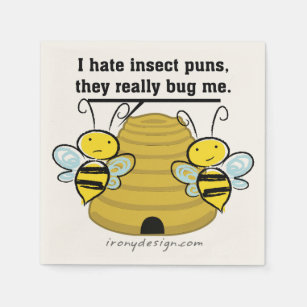Serviette En Papier Puns d'insectes Bug Me drôle Bumble abeilles