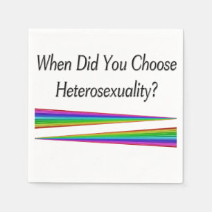 Serviette En Papier Quand Avez-Vous Choisi L'Hétérosexualité ?