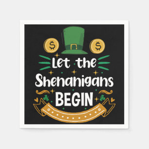 Serviette En Papier Que les Shenanigans commencent la Saint Patrick