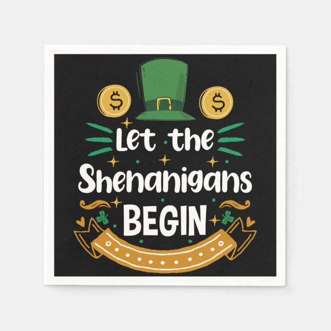 Serviette En Papier Que les Shenanigans commencent la Saint Patrick (Devant)