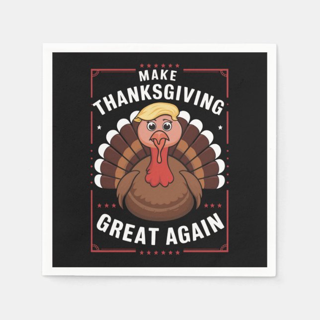 Serviette En Papier Refaire Thanksgiving Great Again Trump Dinde (Devant)