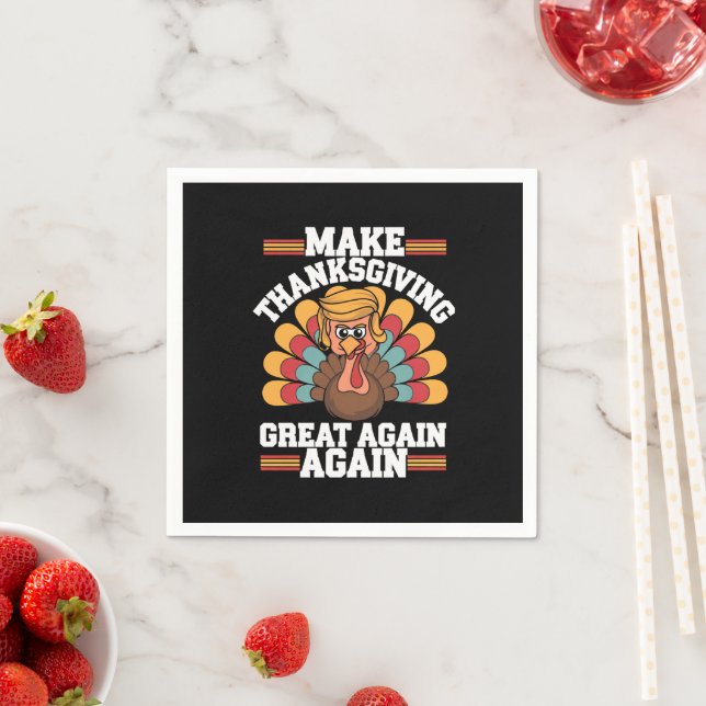 Serviette En Papier Refaire Thanksgiving Great Again Trump Dinde 2024 (En situation)