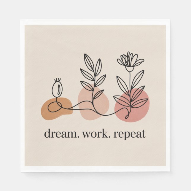 Serviette En Papier Rêver. Travailler. Répéter (Devant)