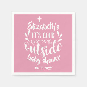 Serviette En Papier Rose C'est Froid Dehors Baby Shower/Sprinkle
