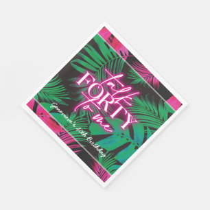 Serviette En Papier Rose Néon Tropical Talk Quarante Pour Moi 40e Anni