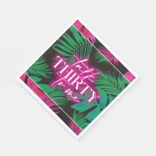 Serviette En Papier Rose Néon Tropical Talk Thirty à Moi 30e Anniversa