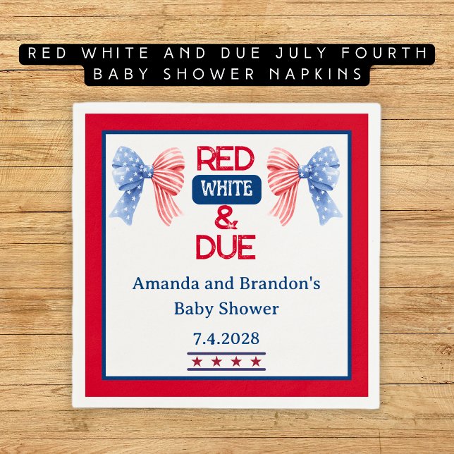 Serviette En Papier Rouge blanc et échéance juillet quatrième Baby sho (Red White and Due July Fourth Baby Shower Napkins)