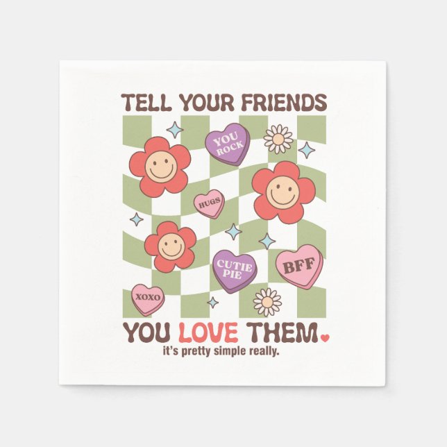 Serviette En Papier Saint-Valentin Dites à Vos Amis Que Vous Les Aimez (Devant)