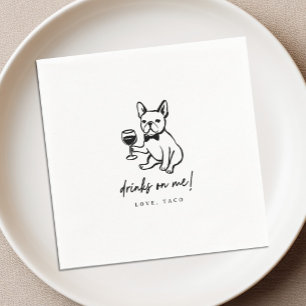 Serviette En Papier Serviettes de mariage French Bulldog Drinks on Me
