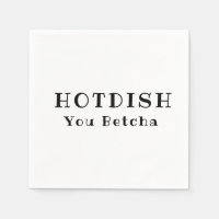 Serviettes Hotdish - Vous Serviettes Betcha