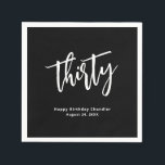 Serviette En Papier Serviettes simples Black 30th Birthday Party<br><div class="desc">Il est temps de faire la fête pour fêter un panier de 30 ans avec cette serviette moderne et audacieuse pour fêter son anniversaire. Cette conception simple et élégante a un arrière - plan noir élégant avec des accents de script manuscrits blancs mélangés avec une police sans serif moderne. Personnalisez...</div>