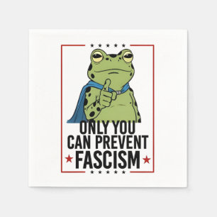 Serviette En Papier Seul vous pouvez empêcher le fascisme Patriote dém