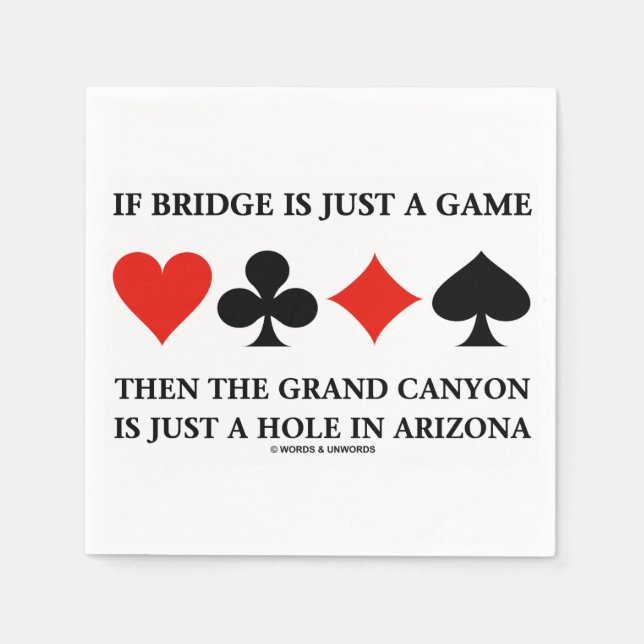 Serviette En Papier Si Bridge Est Juste Un Jeu Grand Canyon Quatre Car (Devant)