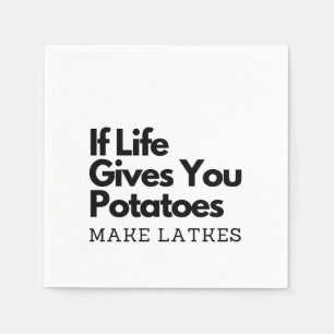 Serviette En Papier Si la vie vous donne une pomme de terre faire un l