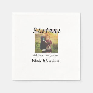 Serviette En Papier Sisters besties BFF ajouter nom de la photo nom fa