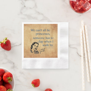 Serviette En Papier SlipperyJoe's Princess clap marchant drôle les ann