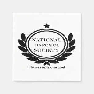 Serviette En Papier Société Nationale Sarcasme Citation Humour Sarcast