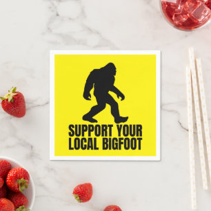 Serviette En Papier Soutenez votre Bigfoot local Funny Bigfoot Lover