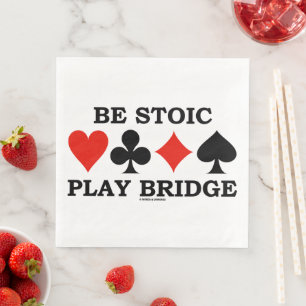 Serviette En Papier Soyez Stoïque Jouez au Bridge Quatre Couleurs de C