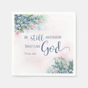 Serviette En Papier Soyez toujours et sachez que je suis Dieu, Ps 46:1