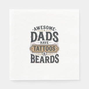 Serviette En Papier Super Papas Ont Des Tatouages Et Des Barbes Vintag