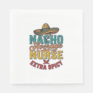 Serviette En Papier T-shirt drôle d'infirmière extra épicé Nacho Avera