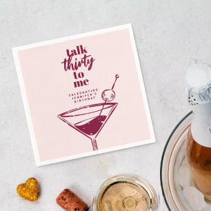Serviette En Papier Talk Thirty To Me Cocktail 30e fête d'anniversaire