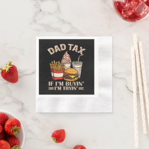 Serviette En Papier Taxe Papa Si J'Achète J'essaie