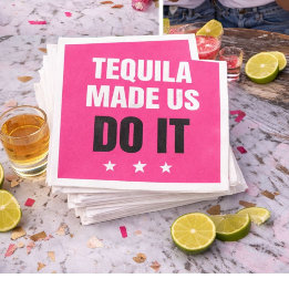 Serviette En Papier Tequila Made Us Do It | Bride Squad Drinking