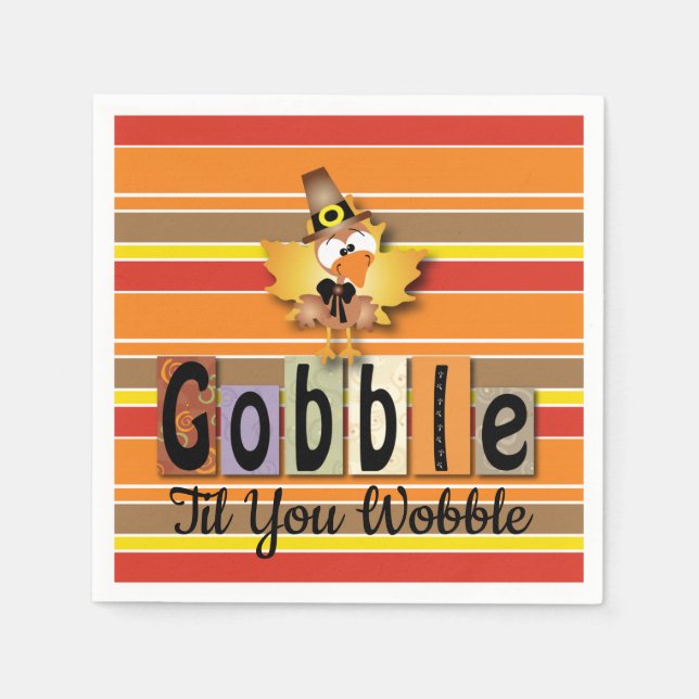 Serviette En Papier Thanksgiving Gobble Til You Wobble Turkey (Devant)