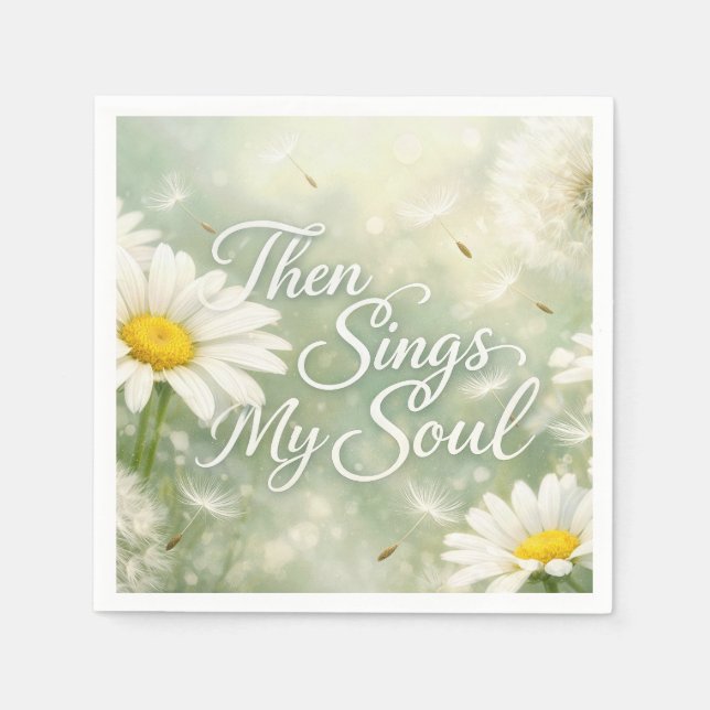Serviette En Papier Then Sings My Soul Dandelions and Daisies (Devant)