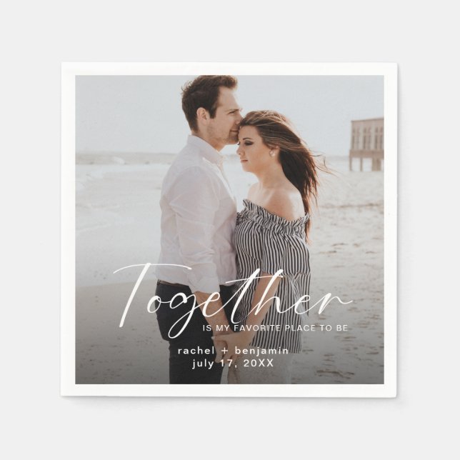 Serviette En Papier Together is my Favorite Place Photo Engagement  (Devant)