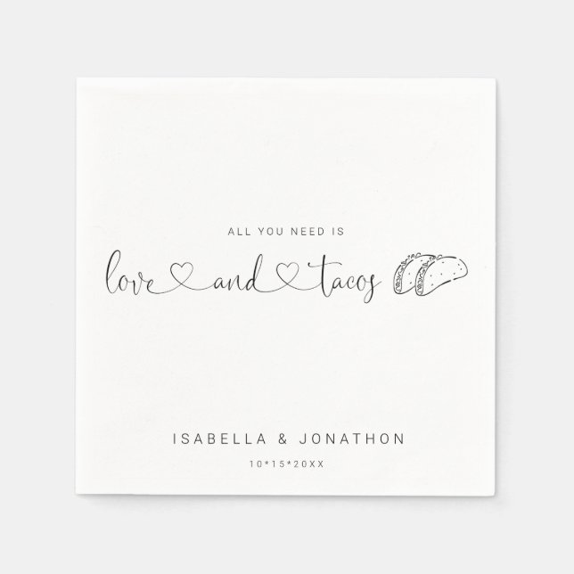 Serviette En Papier "Tout ce dont vous avez besoin est Love & Tacos" M (Devant)