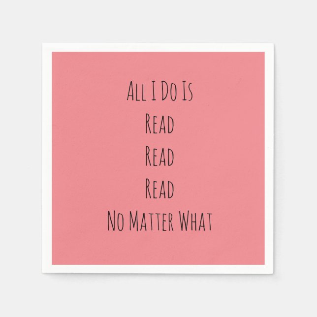 Serviette En Papier Tout ce que je fais est lu (Devant)