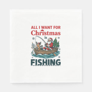Serviette En Papier Tout ce que Noël veut, c'est un bateau de pêche au