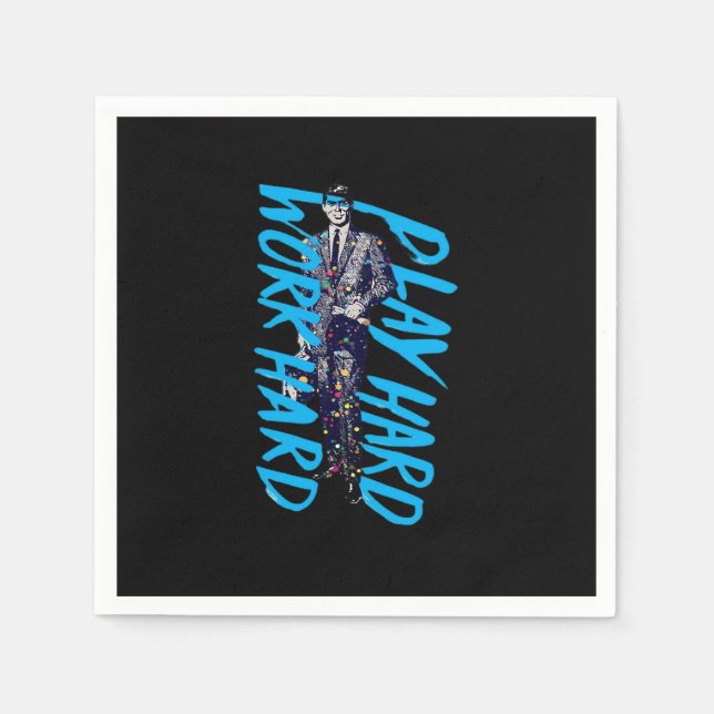 Serviette En Papier Travailler dur Jouer si dur Mème classique (Devant)