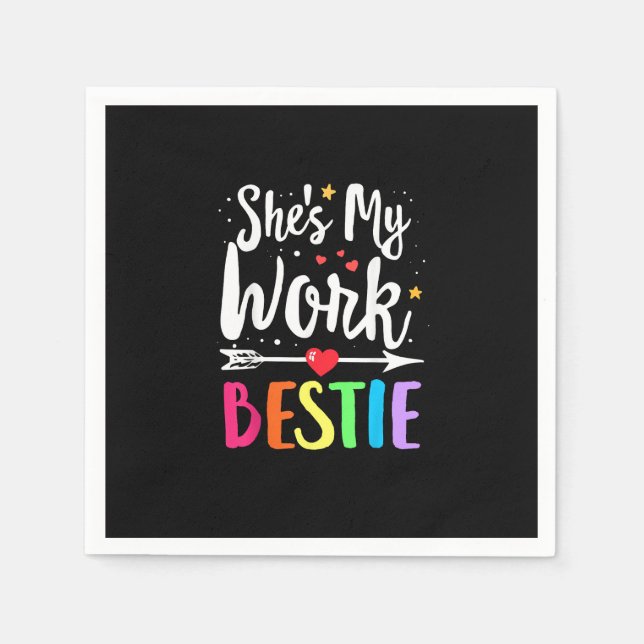 Serviette En Papier Travailler ensemble Meilleur ami Elle est Mon trav (Devant)