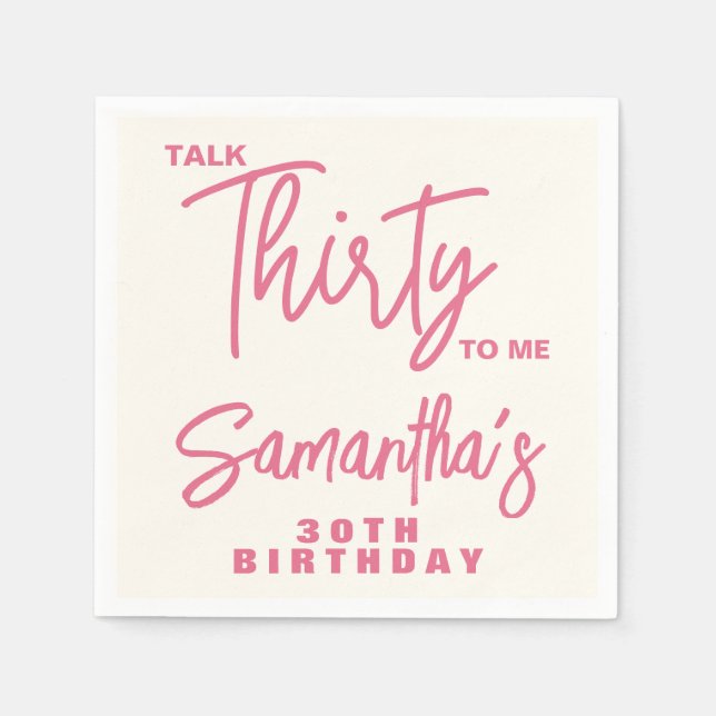 Serviette En Papier Trendy Pink Talk Thirty To Me 30th Birthday (Devant)