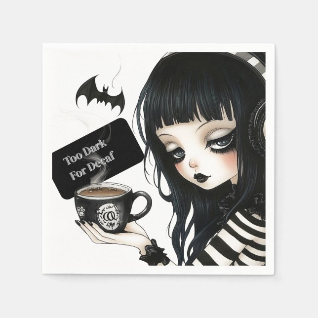 Serviette En Papier Trop sombre pour décafé - esthétique gothique (Devant)
