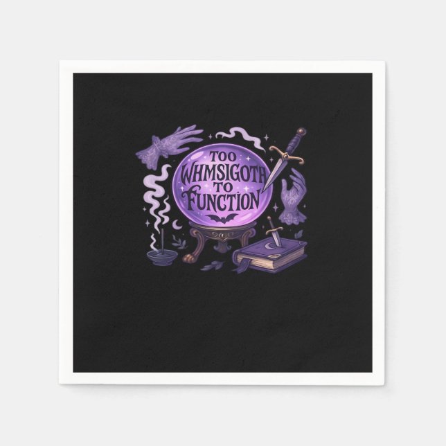 Serviette En Papier Trop Whimsigoth Pour Fonctionner (Devant)