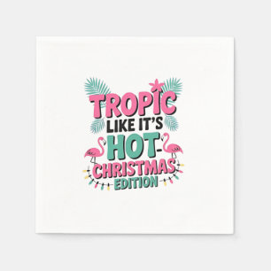 Serviette En Papier Tropic Like It’s Hot : Christmas Edition